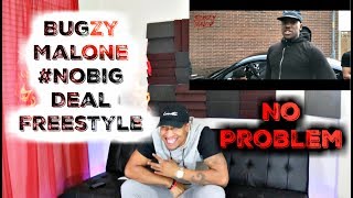 Bugzy Malone - #NoBigDeal Freestyle Reaction