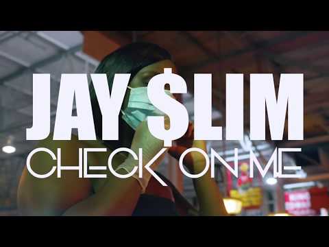 Jay $lim - Check On Me ( Shot By JerelVision)