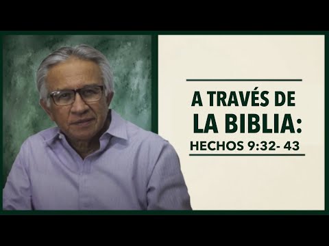 Through the Bible: Acts 9:32-43 | To the Upper Room