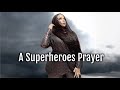 Superheroes Prayer