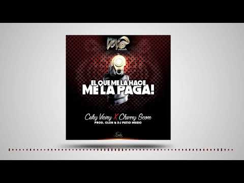 Ceky viciny ft Cherry Scom - el que me la hace me la paga
