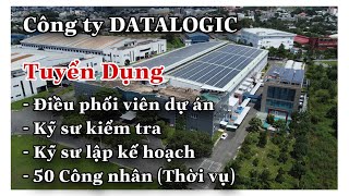 Việc làm CNC I Công ty DATALOGIC Việt Nam tuyển gấp 50 công nhân và nhiều vị trí kỹ sư