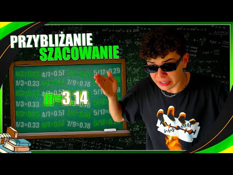 PRZYBLIŻANIE I SZACOWANIE - zaokrąglanie liczb