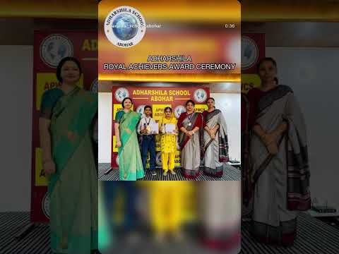 🏆 ADHARSHILA SCHOOL, ABOHAR🏆🌟 ROYAL ACHIEVERS AWARD CEREMONY 🌟