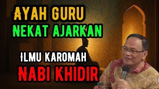Download lagu Ayah guru nekat ajarkan ilmu karomah nabi Khidir 🔴KH syaiful karim #tauhid #shorts  mp3