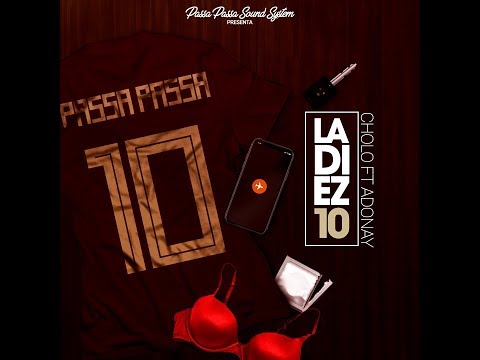 La 10 - Cholo FT Adonay