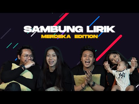 Loca B, Kaka Azraff, Noki & Tuju - Sambung Lirik (Merdeka Edition)