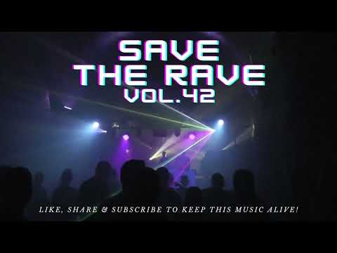 Hardstyle Mix - Save The Rave Vol. 42