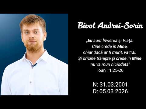 Bivol Andrei-Sorin 31.03.2001 - 05.03.2026 ■ Mesaj Ionica Stan - Pregatit pentru Vesnicie
