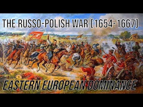The Russo-Polish War (1654-1667)