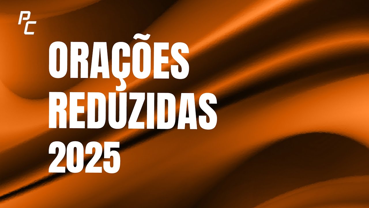 ORAÇÕES REDUZIDAS 2025