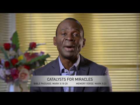 Open Heavens Reflections 08 November 2016 - Catalysts for Miracles