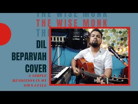 DIL BEPARVAH | COVER | ANKUR TEWARI | PRATEEK KUHAD