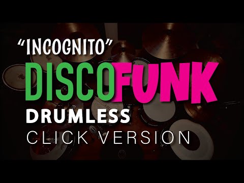 Drumless Funk Disco Practice Track with CLICK - "Incognito" 125 bpm - Play along songs without drums