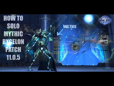 How to Solo Mythic Rygelon w/ no damage taken | Patch 11.0.5 | #worldofwarcraft #wow