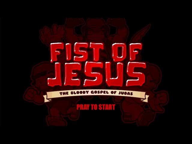 Fist of Jesus: The Game