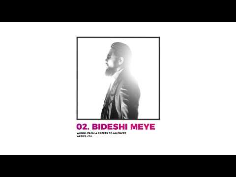 02.Bideshi Meye - CDL  (2010)