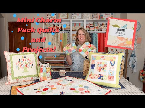 Mini Charm Pack Quilts and Projects