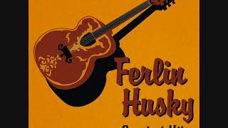 Ferlin Husky  - Too Late To Worry Too Blue To Cry