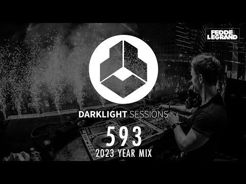 Fedde Le Grand - Darklight Sessions 593 [2023 YEAR MIX]