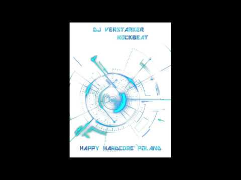Dj Verstarker - Rockbeat (Happy Hardcore Poland)