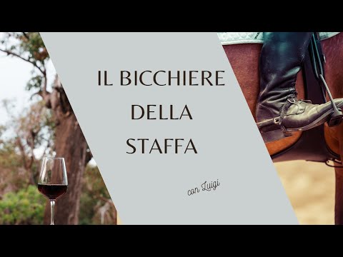 Il bicchiere della staffa