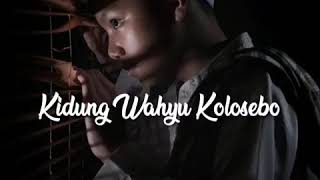 Download lagu Story WA | Kidung Wahyu kolosebo mp3 Download lagu Story WA | Kidung Wahyu kolosebo mp3