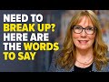 When It S Time To Break Up Here S How To Do It With Kindness