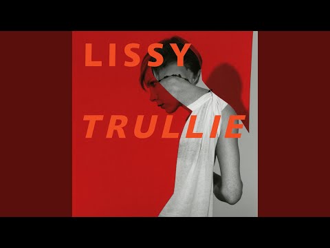 Rules We Obey - Lissy Trullie