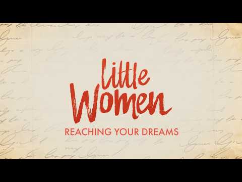 Little Women (Featurette 'Reaching Your Dreams')