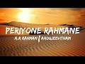 Periyone Rahmane (lyrics) | Aadujeevitham |AR Rahman | Prithvi Raj | Blessy