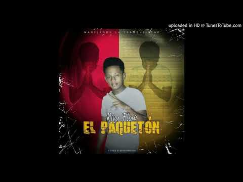 EL PAQUETÓN-RIVAFLOW AUDIO OFICIAL