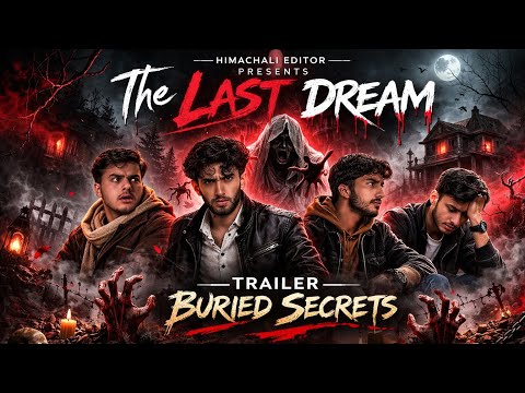 The Last Dream Trailer || Horror Movie Trailer || The last Dream horror movie 