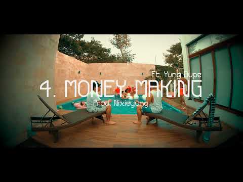 4. MONEY MAKING - LMental ft Yung Dupe, Prod. Stargazing