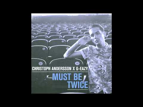 G-Eazy - Lady Killers II (Christoph Andersson Remix)