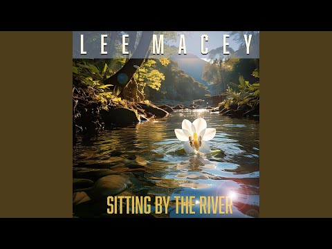 Sitting By The River