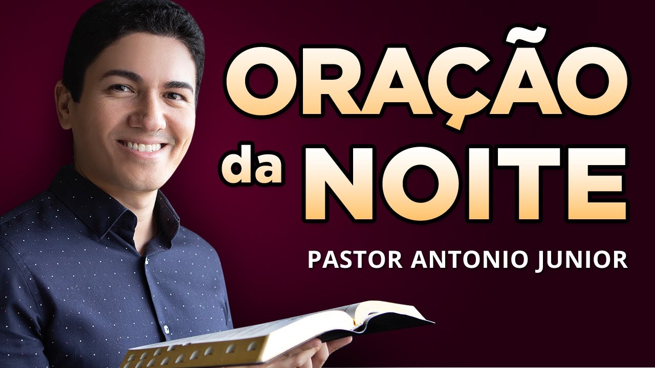 ORAÇÃO DA NOITE 05 DE MARÇO