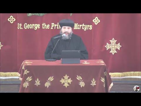 Saturday Vespers Homily: How Beloved are Your Dwellings (AR) by Bishop Youssef ~ 02/27/2021