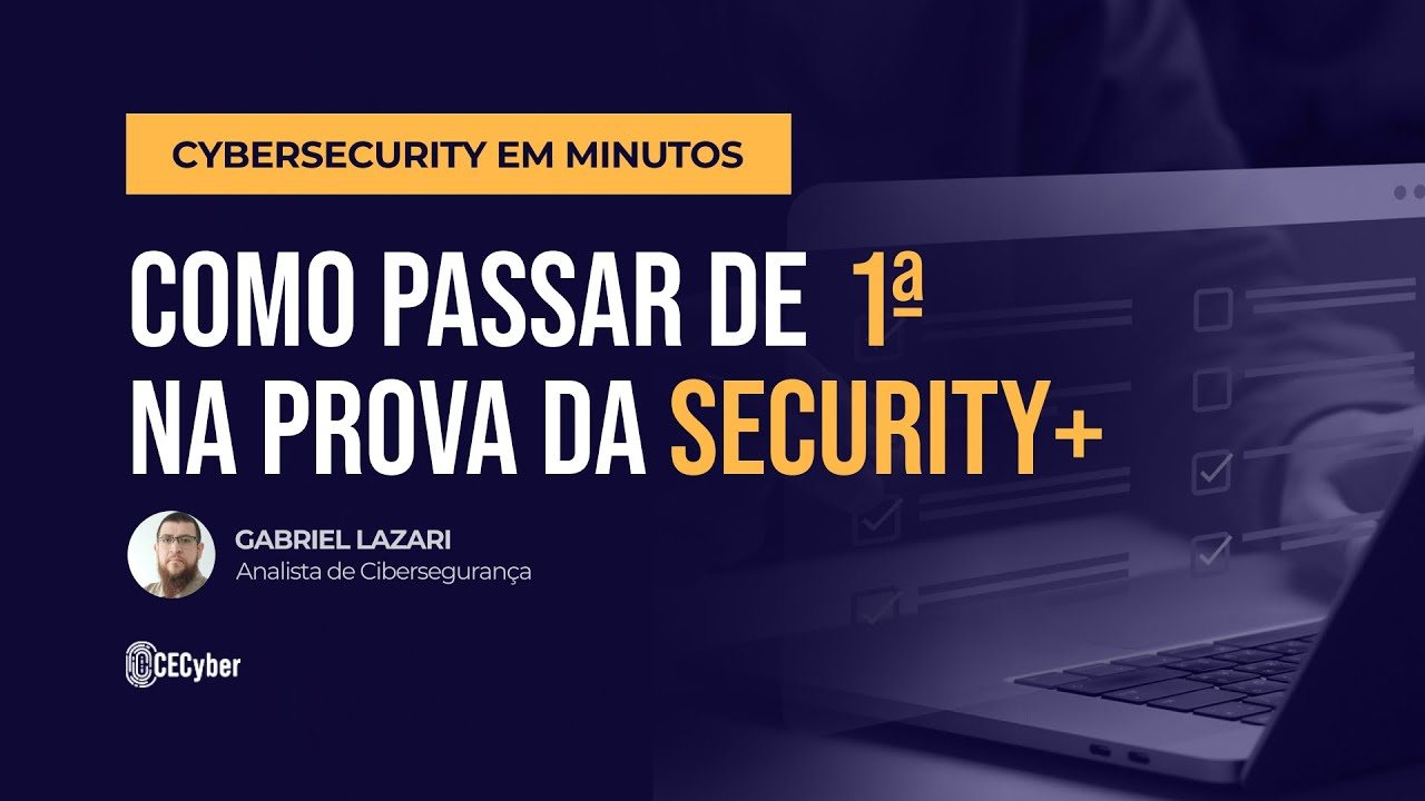 Certificação CompTIA Security+ | Como passar de PRIMEIRA