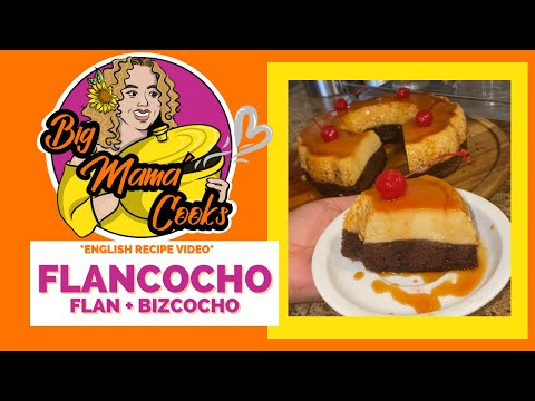 FLANCOCHO | CHOCO-FLAN | FLAN-CAKE #bigmamacooks #chocoflan #flancocho