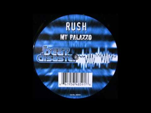 Dj Rush - My Palazzo (Masters Of Disaster Remix)