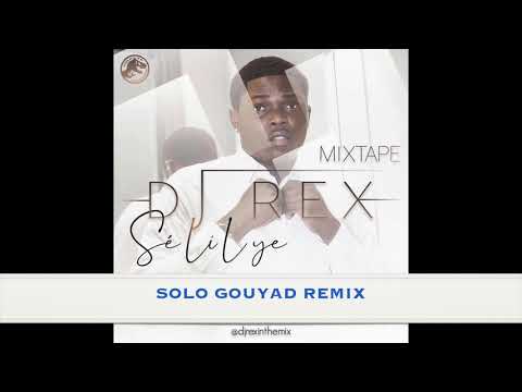 DJ REX - Solo Gouyad Remix