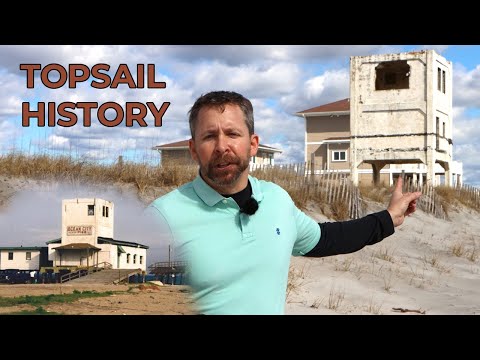 The History of Topsail Island NC | My Favorite Place
