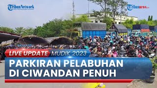 Kantong Parkir Pelabuhan Ciwandan Penuh Dipadati Pemudik, Lebih dari 3.500 Kendaraan Melintas