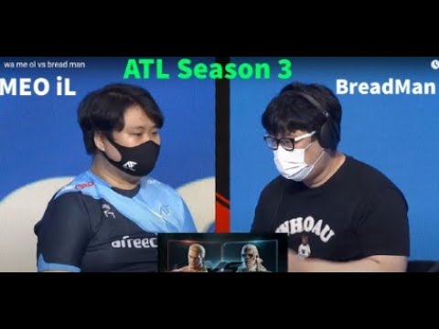 ATL Season 3 Finals!!! Meo IL(Geese) VS BreadMan(Leroy)