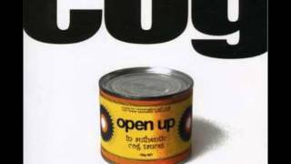 Cog - Open Says'A'Me (Remix)