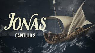 Jonas (Capítulo 2) | Fé&Vida Podcast #10