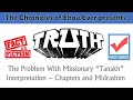 The Problem with Missionary "Tanakh" Interpretation - Chapters and Midrashim @GodLogicApologetics