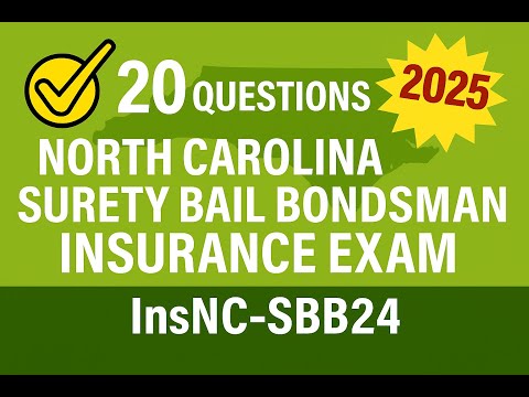 North Carolina Surety Bail Bondsman Insurance Practice Exam (InsNC-SBB24) - 20 Questions Free