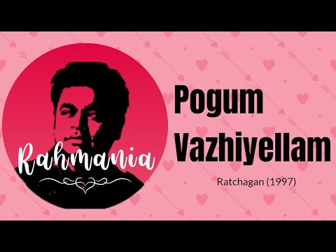 Pogum Vazhiyellam - Chithra - Ratchagan (1997) - Best Ones - Rahmania